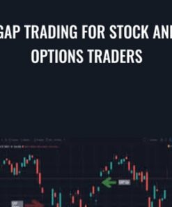 Gap Trading for Stock and Options Traders