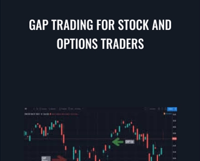 Gap Trading for Stock and Options Traders