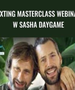 Texting Masterclass Webinar w Sasha Daygame – Gareth Jones