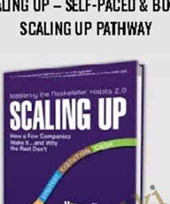 Scaling Up – Self-Paced & Bonus Scaling Up Pathway – Gazelles Growth Institute