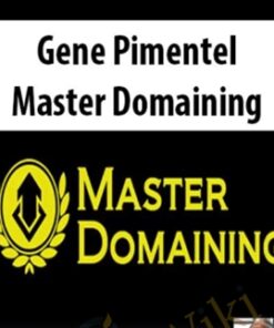 Master Domaining - Gene Pimentel