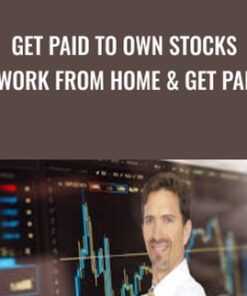 Get Paid to Own Stocks: Work From Home & Get Paid - Joe Correa