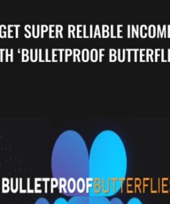 Get Super Reliable Income With ‘Bulletproof Butterflies’ (Basic) - Bruce Marshall