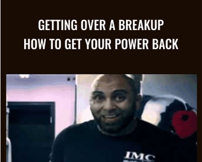 Getting Over a Breakup - How to Get Your Power Back - Arash Dibazar
