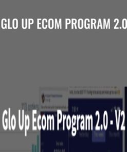Glo Up Ecom Program 2.0