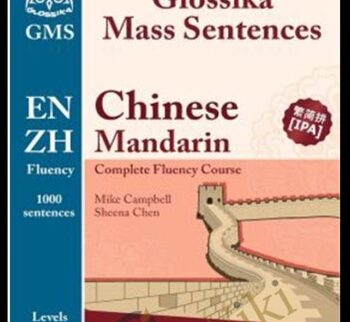 Glossika Fluency Chinese Mandarin Level 2 – Mike Campbell