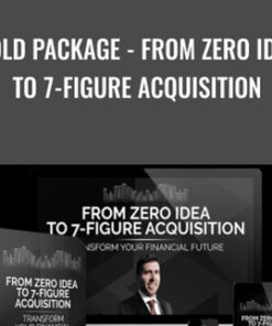 Gold Package - From Zero Idea to 7-Figure Acquisition - Jason Paulrogers