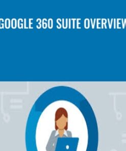 Google 360 Suite Overview - David Booth