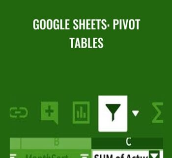 Google Sheets: Pivot Tables – Curt Frye