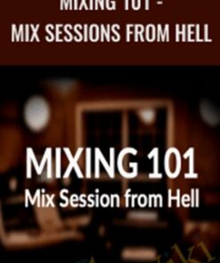 Groove3 - Mixing 101 - Mix sessions from Hell - Kenny Gioia