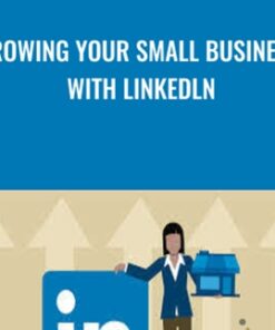 Growing Your Small Business with Linkedln - Garrick Chow