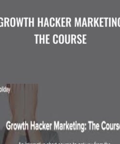 Growth Hacker Marketing The Course - Ryan Holiday