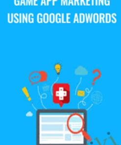 Game App Marketing using Google Adwords - Gurmeet Singh Dang