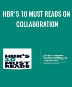 HBR's 10 Must Reads on Collaboration
