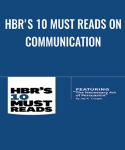 HBR's 10 Must Reads on Communication