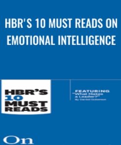 HBR's 10 Must Reads on Emotional Intelligence