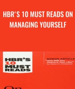 HBR's 10 Must Reads on Managing Yourself
