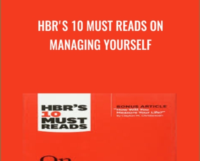HBR's 10 Must Reads on Managing Yourself