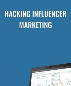 Hacking Influencer Marketing - Hayden Bowles