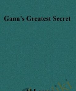 Gann's Greatest Secret - Hans Hannula - Al Larson