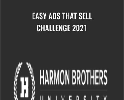 Easy Ads That Sell Challenge 2021 – Harmon Brothers