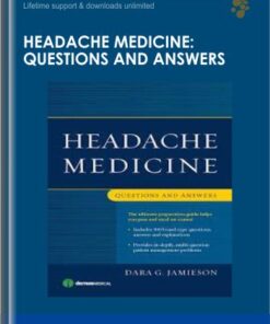 Headache Medicine: Questions and Answers - Dara Jamieson