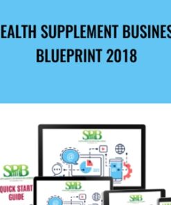 Health Supplement Business Blueprint 2018 - Doberman Dan