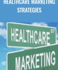 Healthcare Marketing Strategies – Stewart Gandolf & Lonnie Hirsch
