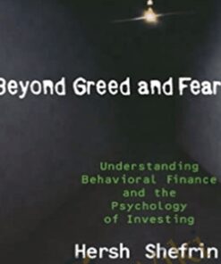 Beyond Greed & Fear – Hersh Shefrin