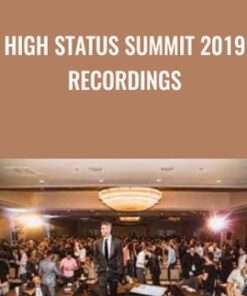 High Status Summit 2019 Recordings - Jason Capital
