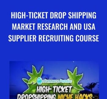 High-Ticket Drop Shipping Market Research and USA Supplier Recruiting Course - Trevor Fenner