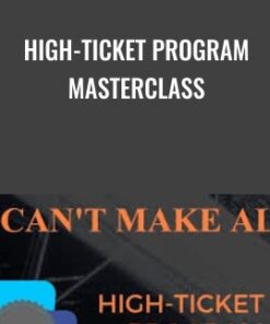 High-Ticket Program Masterclass - Frank Bria