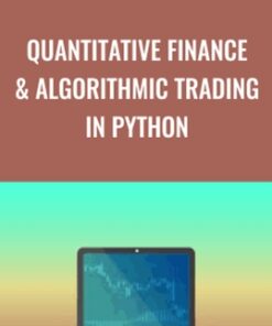 Quantitative Finance & Algorithmic Trading in Python - Holczer Balazs
