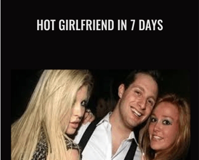 Hot Girlfriend in 7 Days - Adam Lyons
