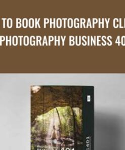 How To Book Photography Clients | Photography Business 401