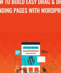 How To Build Easy Drag & Drop Landing Pages With Wordpress - John Shea