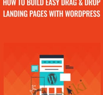 How To Build Easy Drag & Drop Landing Pages With Wordpress - John Shea
