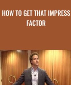 How To Get That Impress Factor - Jason Teteak