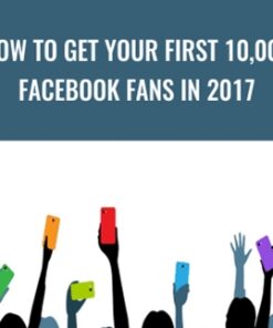 How To Get Your First 10,000 Facebook Fans In 2017 - Sandor Kiss