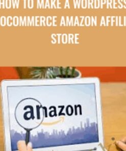 How To Make a Wordpress WooCommerce Amazon Affiliate Store - John Shea