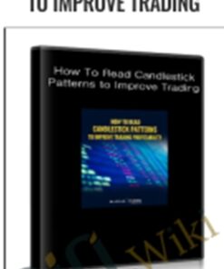 How To Read Candlestick Patterns to Improve Trading