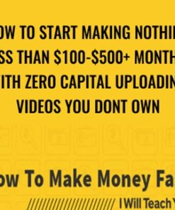 How To Start Making Nothing Less Than $100-$500+ Monthly With Zero Capital Uploading Videos You Dont Own