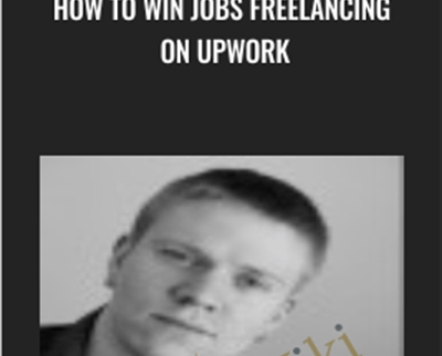 How To Win Jobs Freelancing On UpWork - John Shea