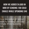 How We Added $4,669 In MRR By Sending 180 Cold Emails While Spending $46