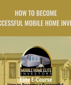 How to Become a Successful Mobile Home Investor - Byron Sellers & Sharnice Williams