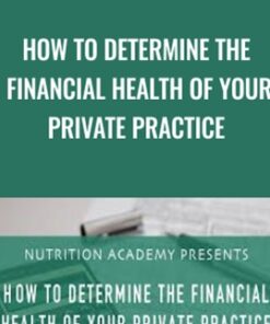 How to Determine the Financial Health of Your Private Practice - Susan Watson