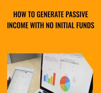 How To Generate Passive Income With No Initial Funds – Bryan Guerra