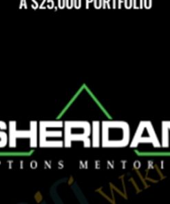 How to Manage a $25,000 Portfolio – Dan Sheridan