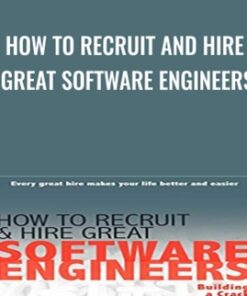 How to Recruit and Hire Great Software Engineers - Patrick McCuller