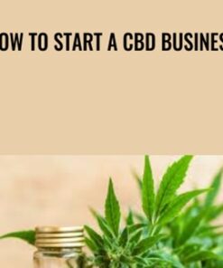 How to Start a CBD Business